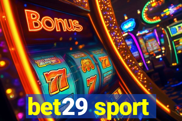 bet29 sport